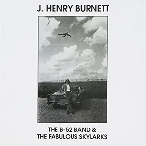 The B-52 band & the Fabulous skylarks